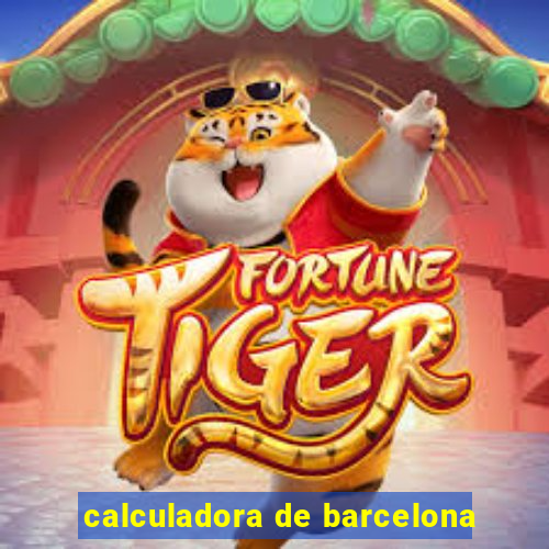 calculadora de barcelona